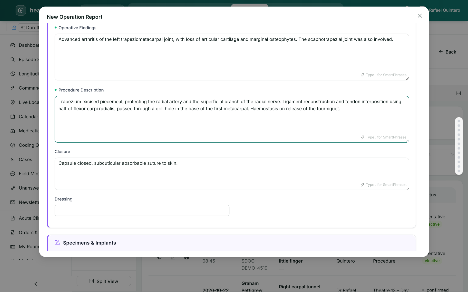 An operation report in HealthOS for a left trapeziectomy, with the operative findings, procedure description and closure written in.
