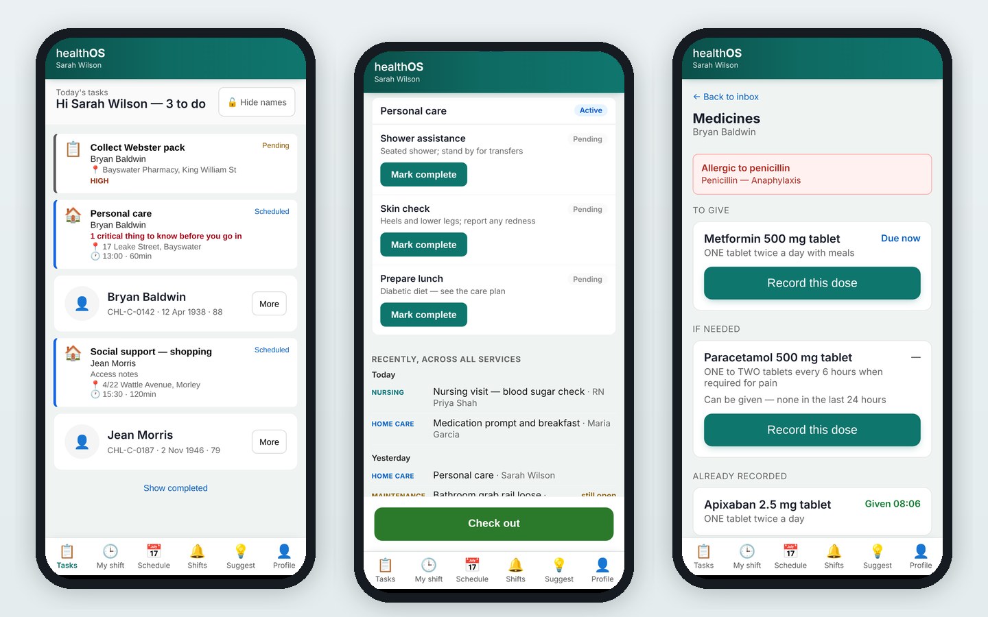 The HealthOS worker app on three phones: the care worker's day, the visit's care tasks to mark complete, and the client's medicines for the visit.